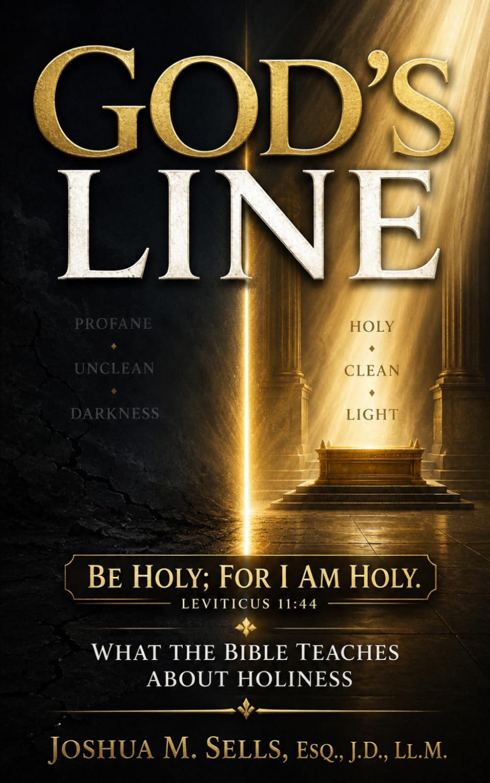 God's Line: What the Bible Teaches about Holiness