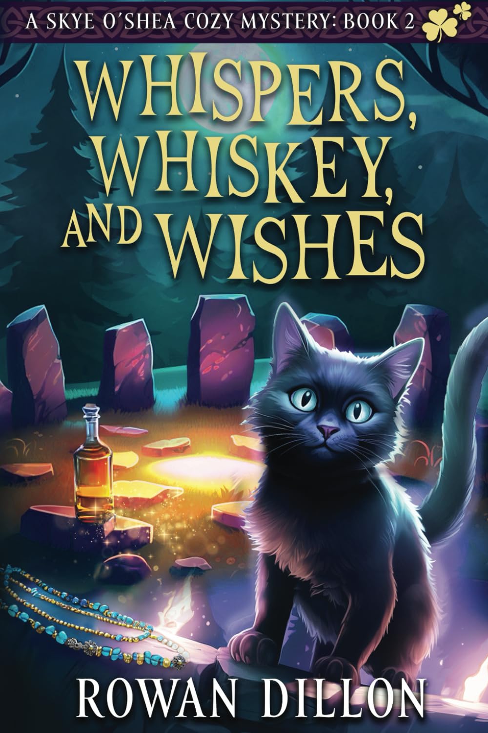 Whispers, Whiskey, and Wishes: A Skye O'Shea Paranormal Cozy Mystery (The Skye O'Shea Paranormal Cozy Mystery Series)