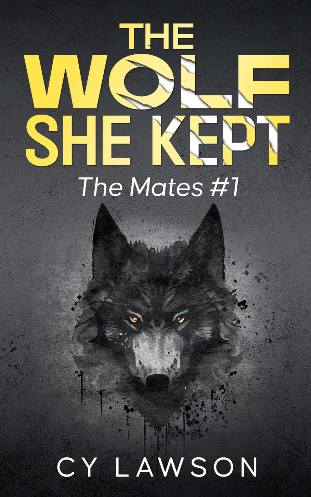 The Wolf She Kept: The Mates #1 (The Reaper Universe Mature Editions)