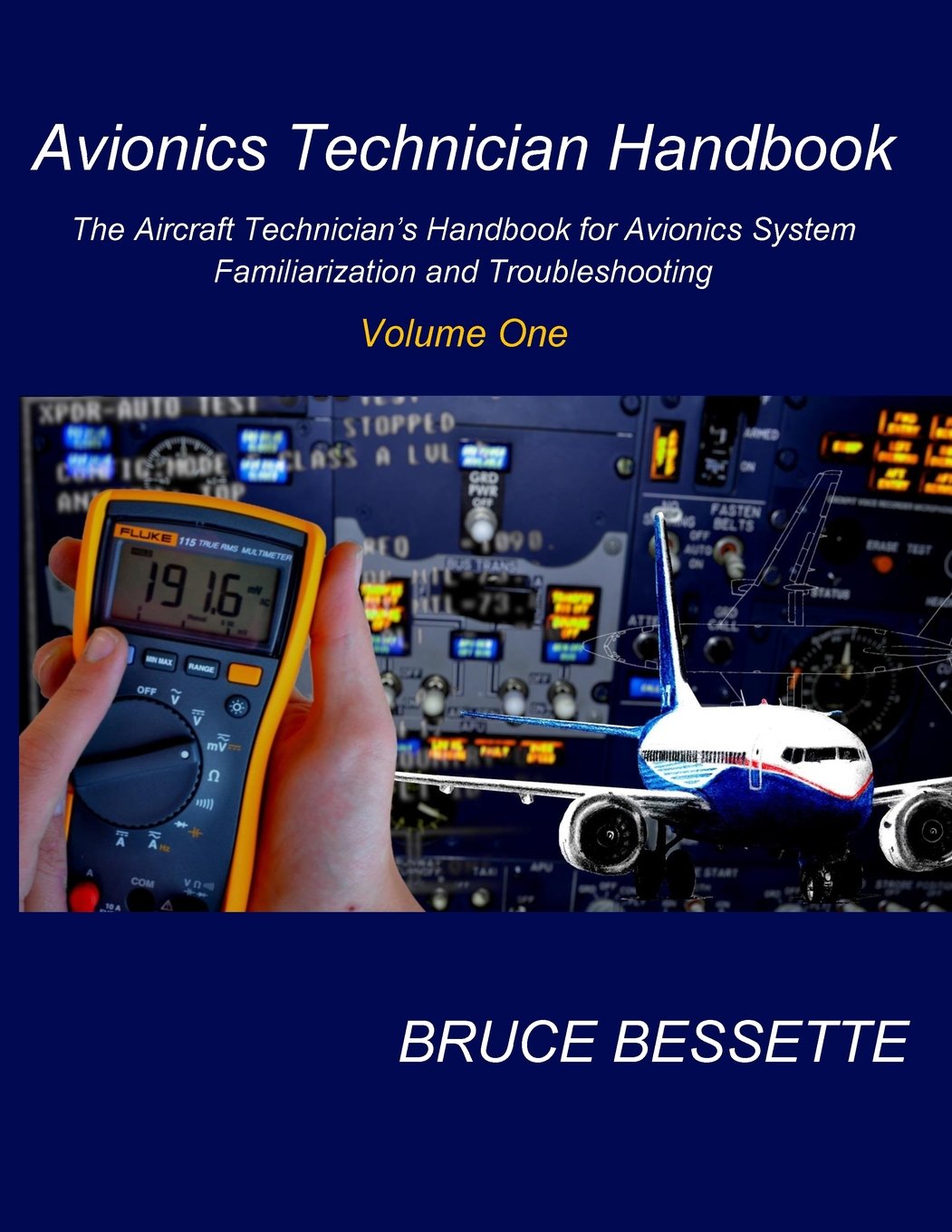 Avionics Technician Handbook Volume One The Aircraft Technician's
