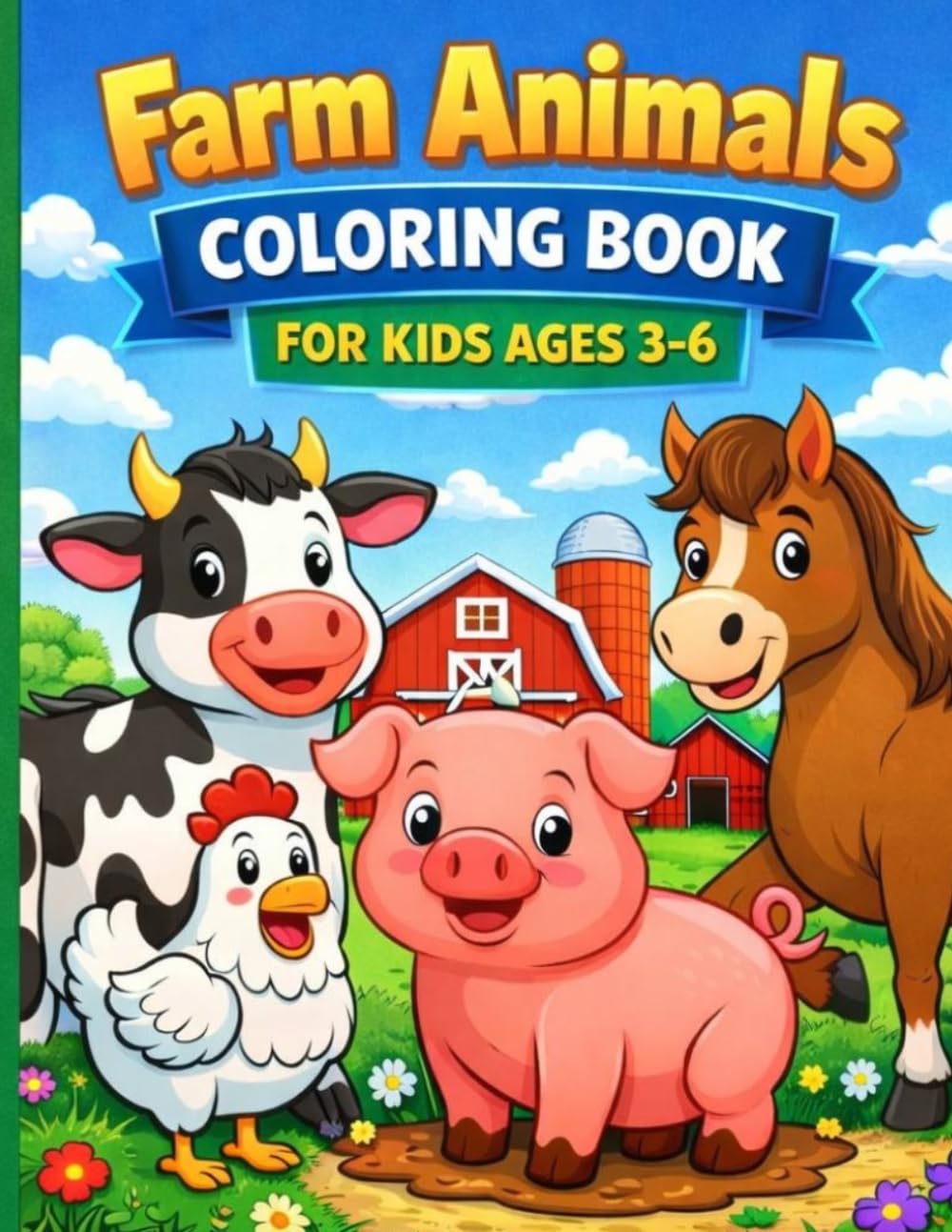 Farm Animals Coloring Book for Kids Ages 3-6