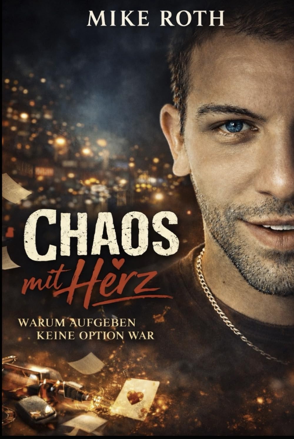 Chaos Mit Herz: Warum Aufgeben keine Option war