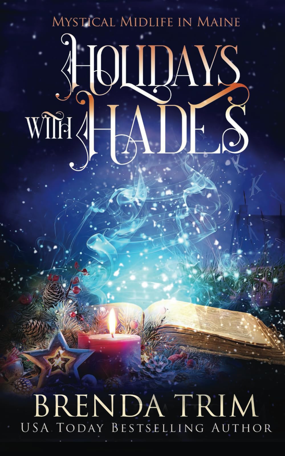 Holidays with Hades: Paranormal Women's Fiction (Mystical Midlife in Maine)