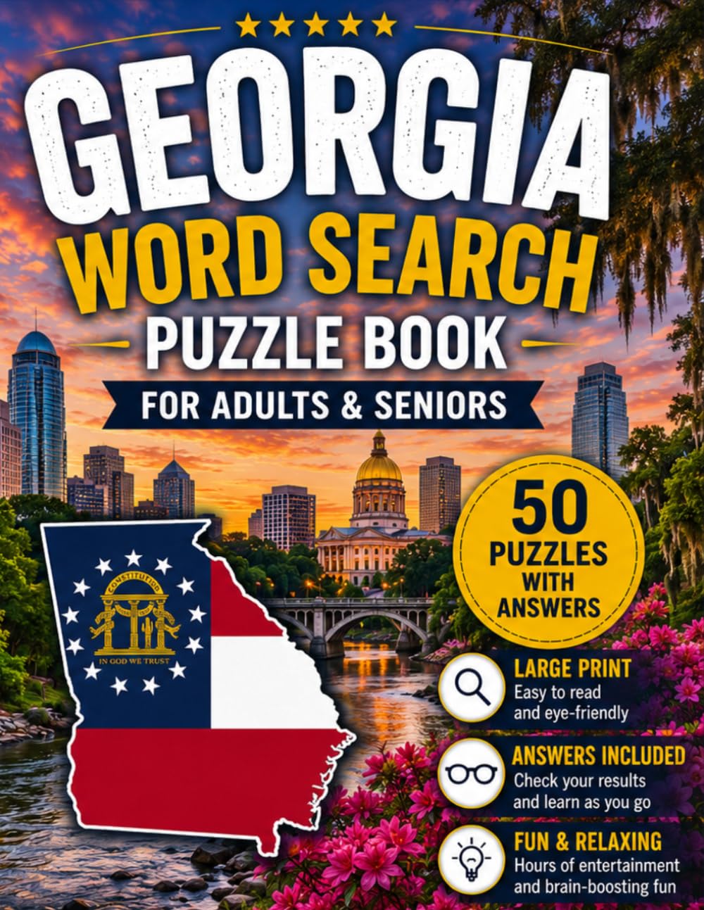 Georgia Word Search Book for Adults & Seniors: 50 Large Print Word Search Puzzles Featuring Georgia's Mountains, Rivers, Cities, Wildlife, State ... & More (USA States Word Search Series)