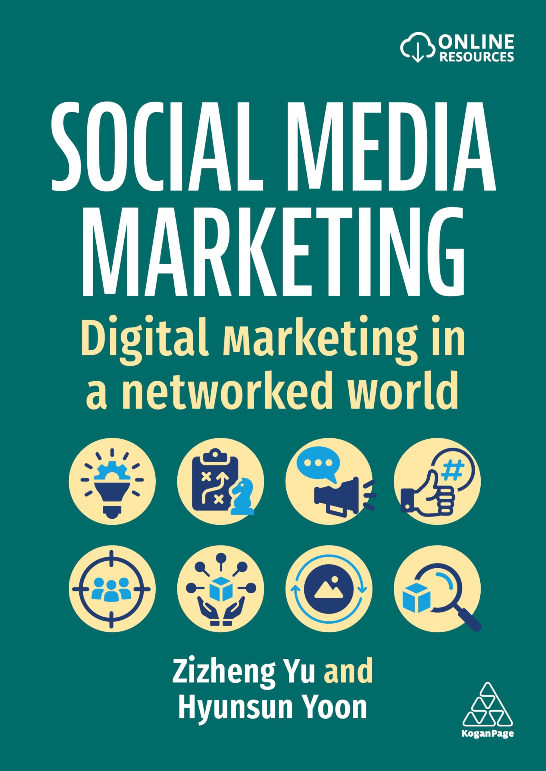 Social Media Marketing : Digital Marketing in a Networked World