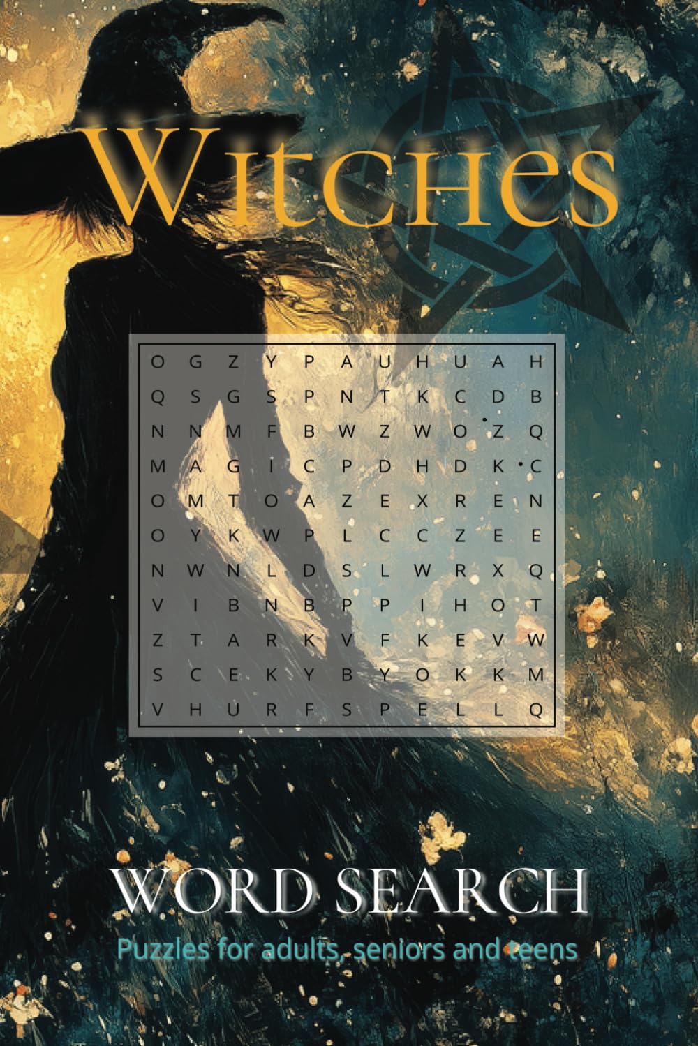 Witches Word Search Puzzle Book: Word Searches with Easy to Read Print about Witches, Magic and Witchcraft and More. | 6x9 inches, 110 pages | 50+ ... for Vacations, Holidays and Leisure Times