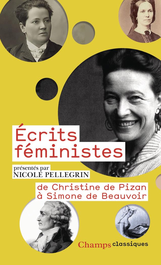 Écrits féministes: De Christine de Pizan à Simone de Beauvoir