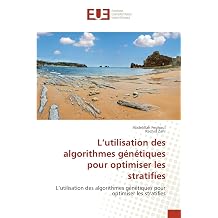 L'utilisation des algorithmes genetiques pour optimiser les stratifies French Edition