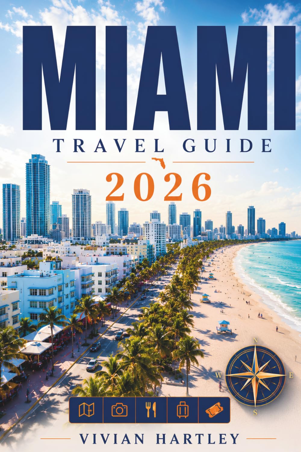 MIAMI TRAVEL GUIDE 2026: Little Havana, the Everglades, and Off-the-Beaten-Path Stops Most Visitors Skip With Neighborhood Guides and Budget Planner