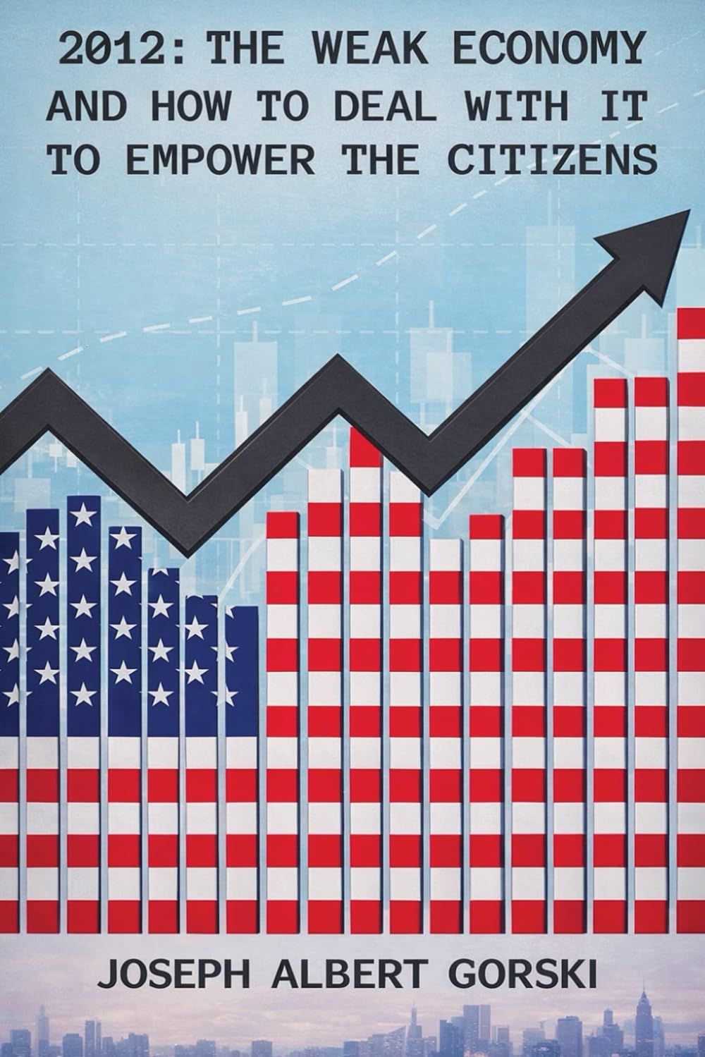 2012: The Weak Economy and How to Deal with It to Empower the Citizens
