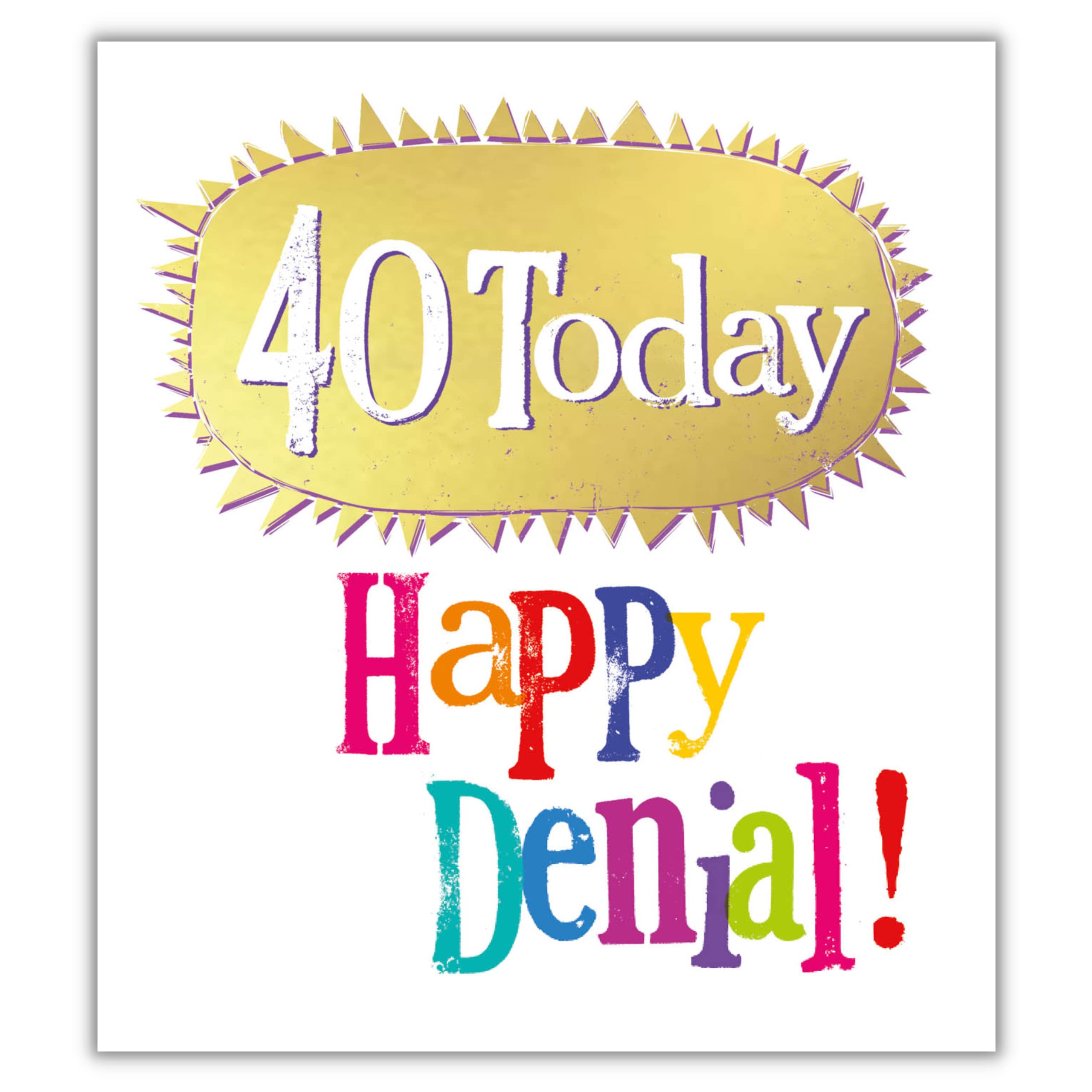Age 40 Birthday Card, Brightside Age 40 Birthday Card, 40th Birthday Card Brightside, Happy 40th Birthday Card