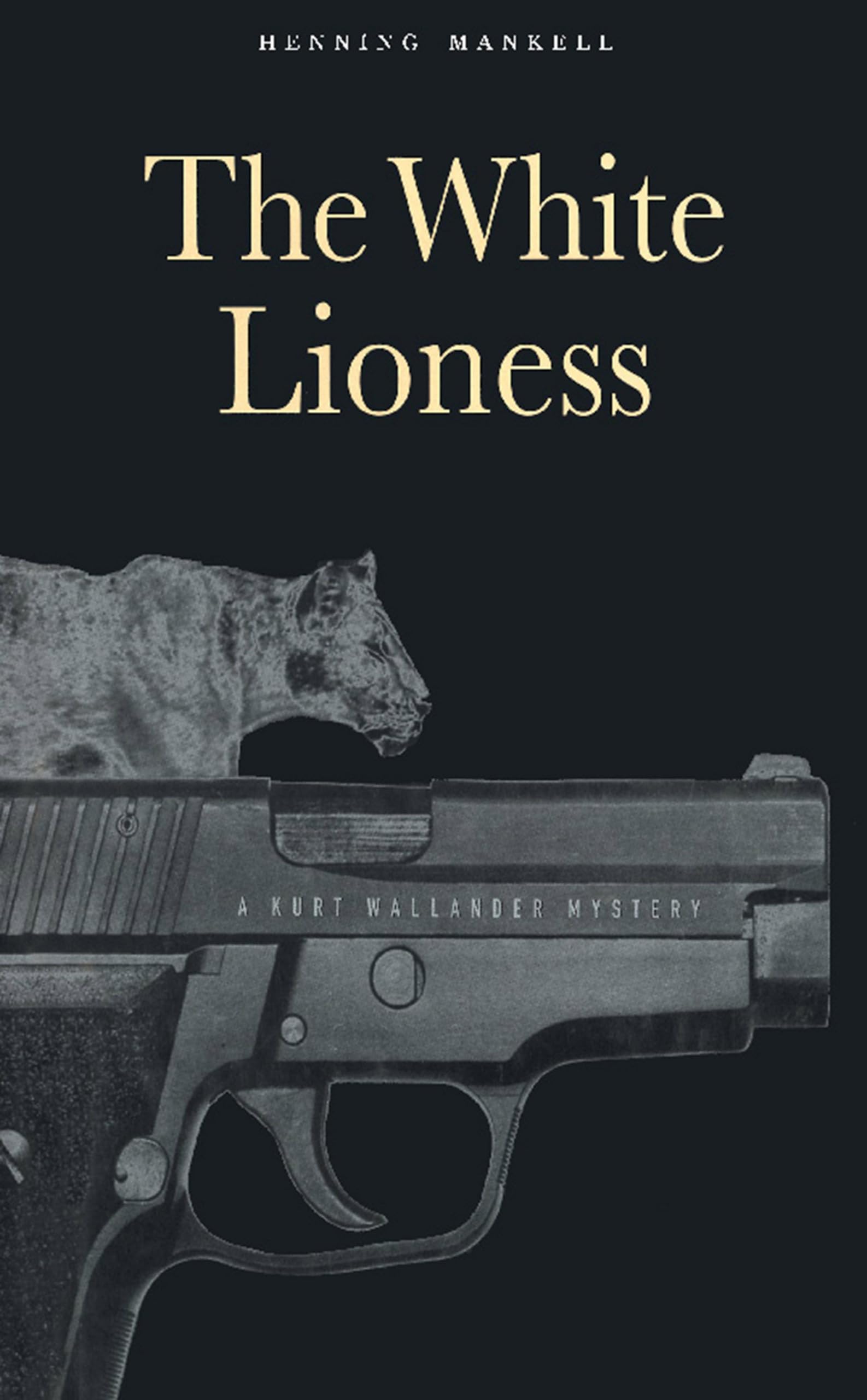The White Lioness (Kurt Wallander Mystery Book 3) (English Edition)
