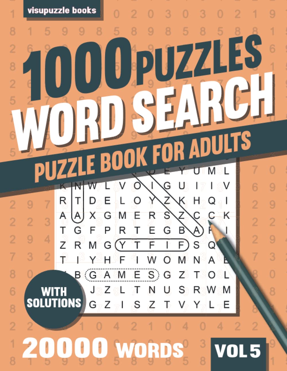 Word Search Puzzle Book for Adults: 1000 Word Find Puzzles for Seniors and Adults with Solutions - Vol 5