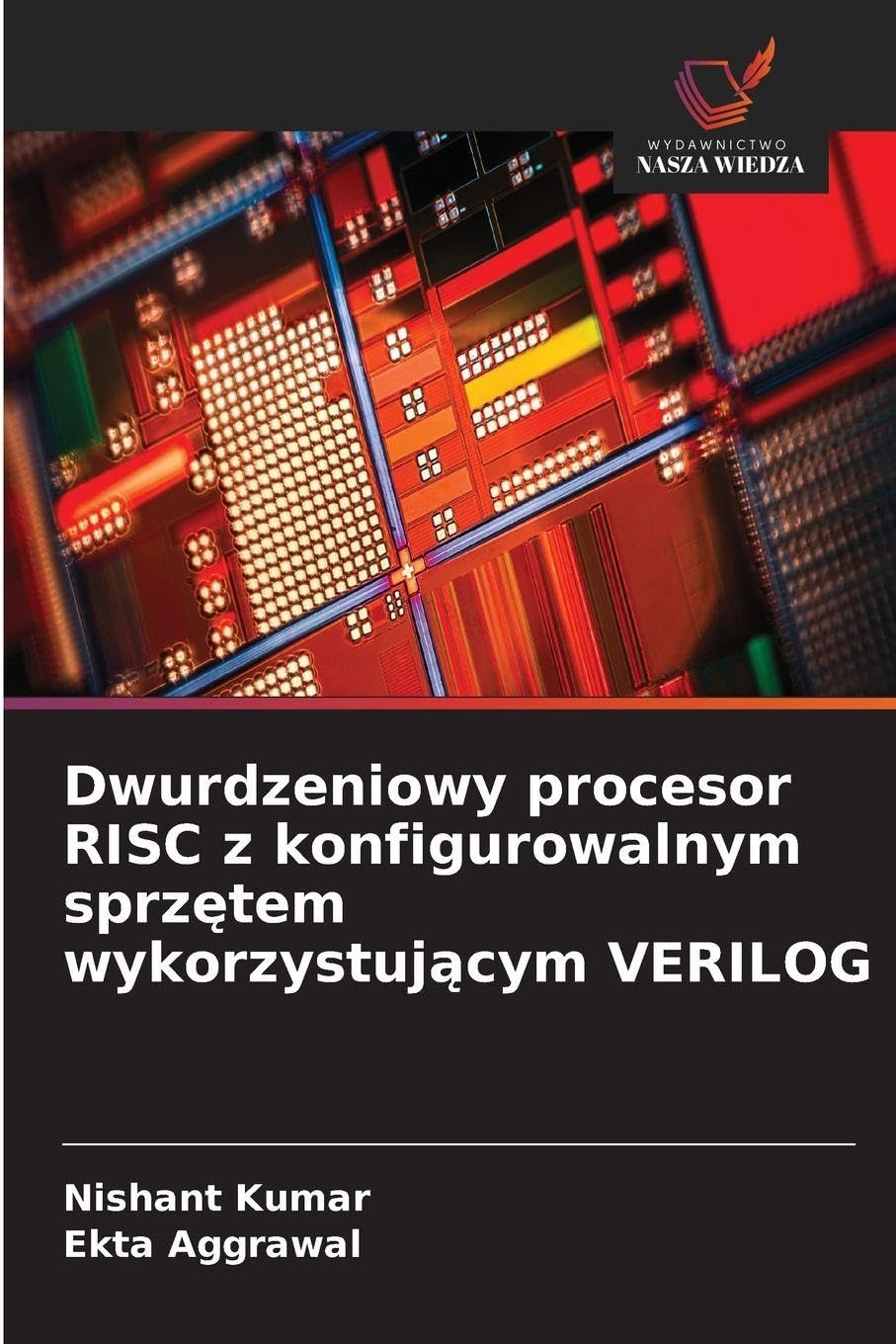 Dwurdzeniowy procesor RISC z konfigurowalnym sprz¿tem wykorzystuj¿cym VERILOG