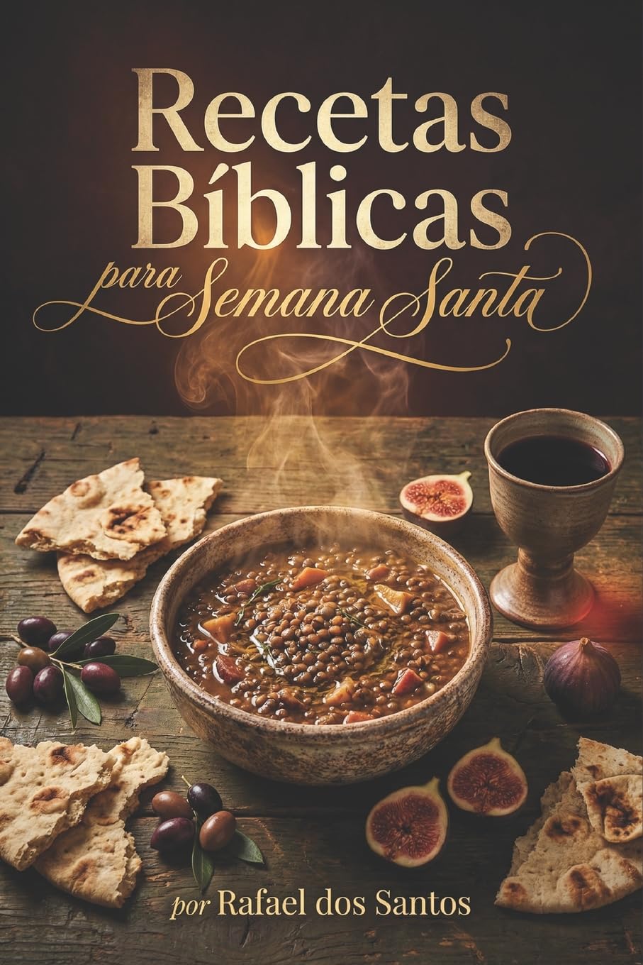 Recetas Bíblicas para Semana Santa