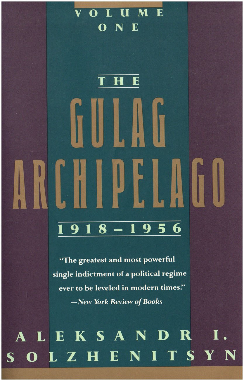 Buy The Gulag Archipelago 19181956 An Experiment in Literary