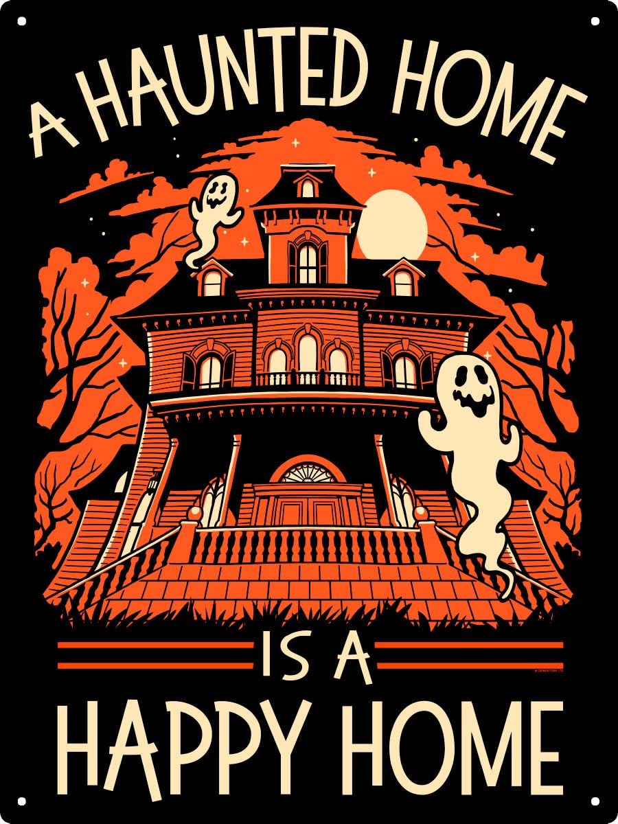 A Haunted Home Is A Happy Home Large Tin Sign