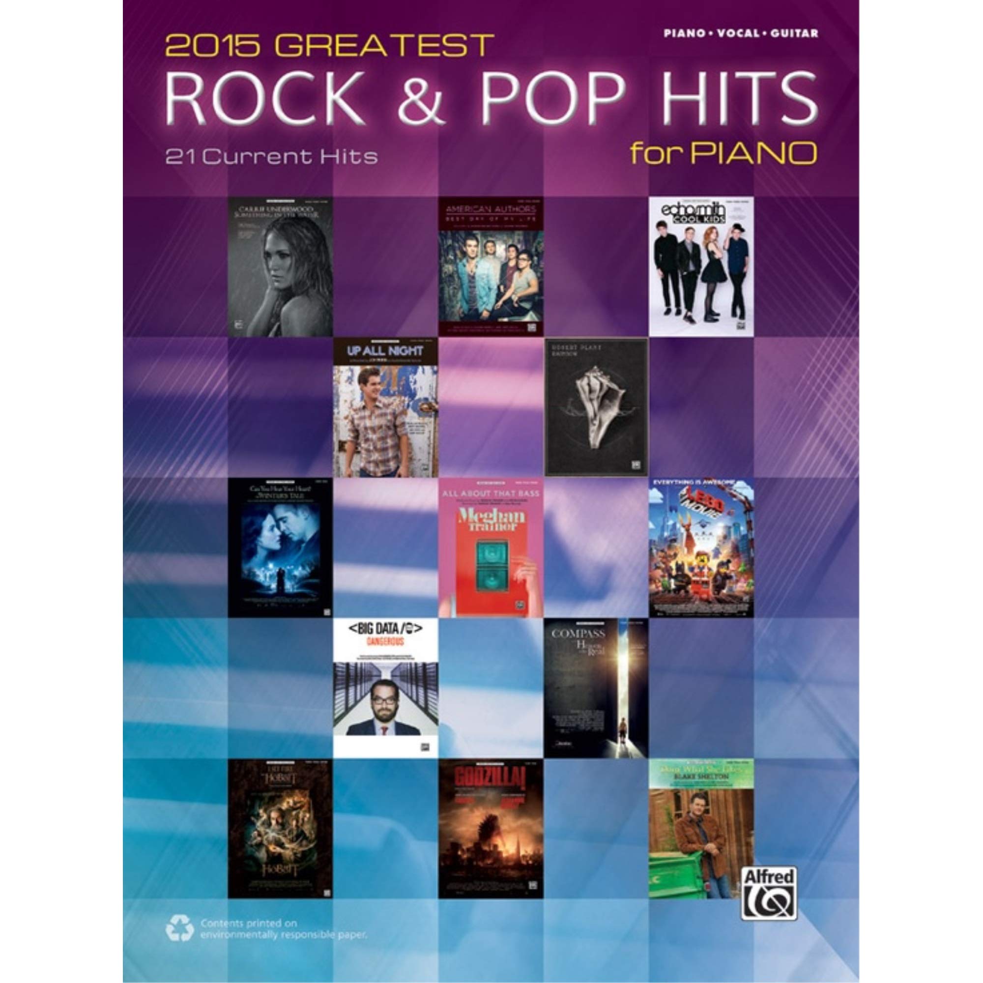 Greatest Rock & Pop Hits for Piano 2015: 21 Current Hits: Piano / Vocal / Guitar