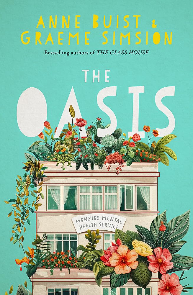 The Oasis: Menzies Mental Health Novel 2
