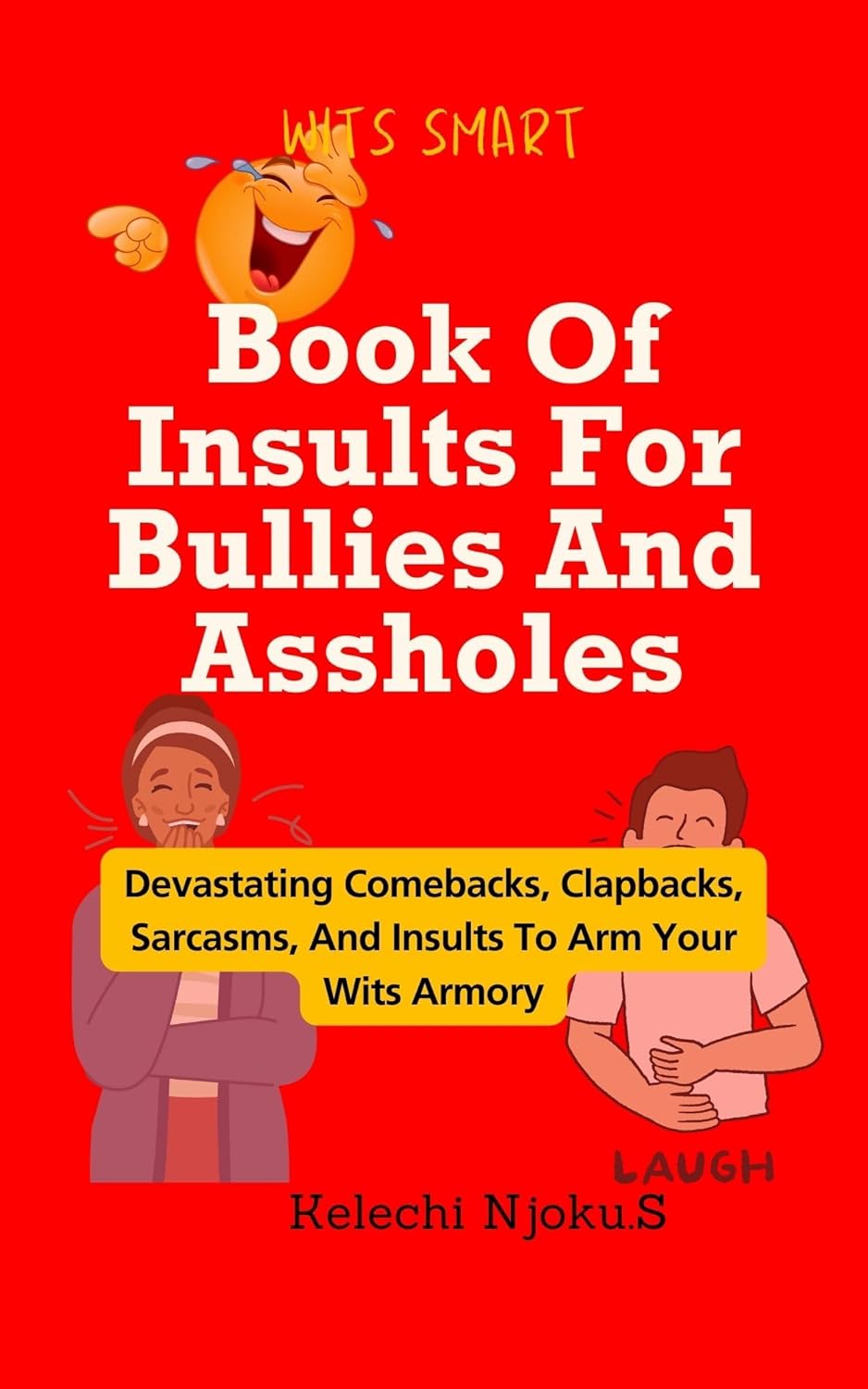 Book Of Insults For Bullies And Assholes Devastating