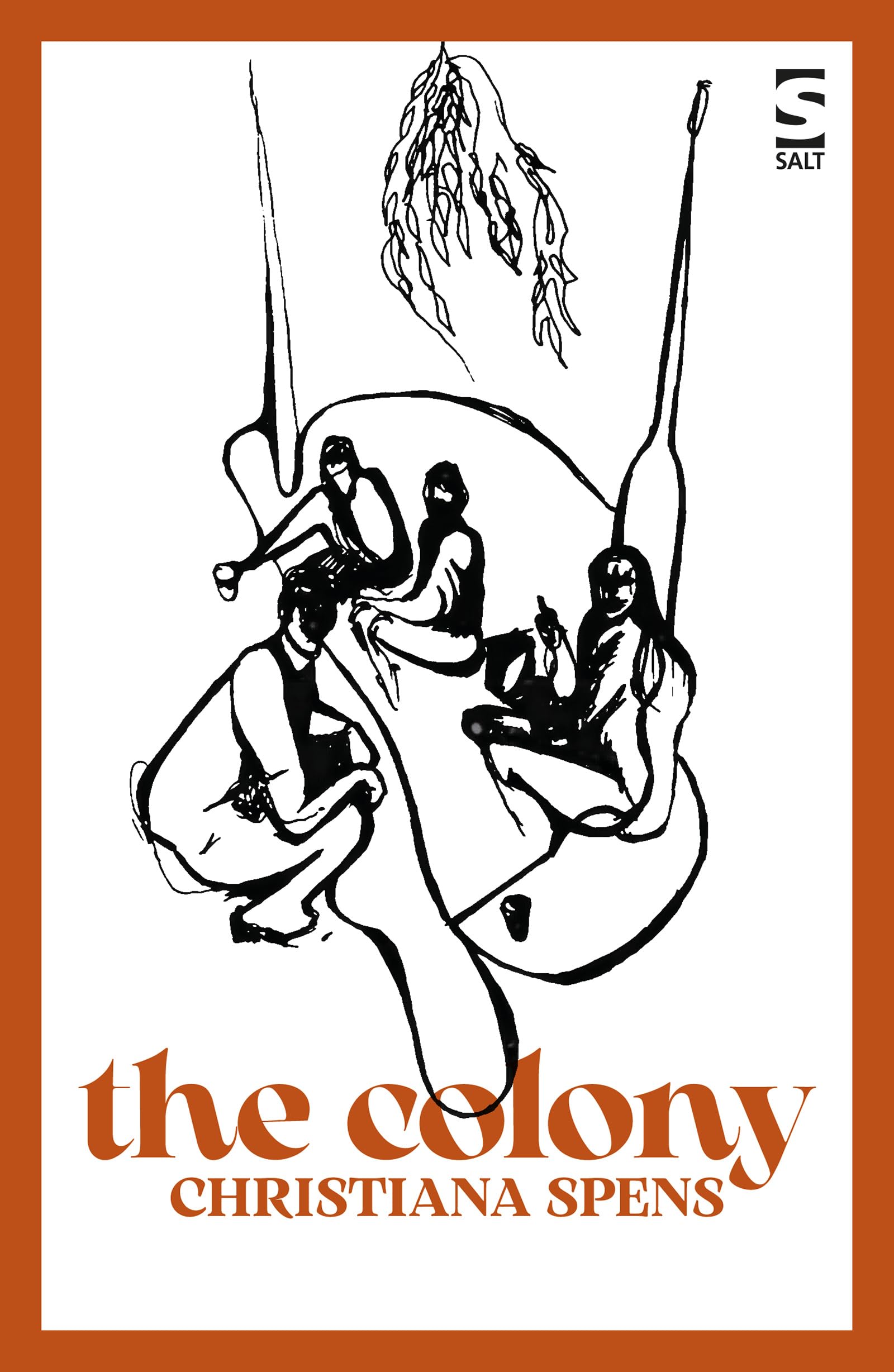 The Colony by Christiana Spens (Paperback Book)