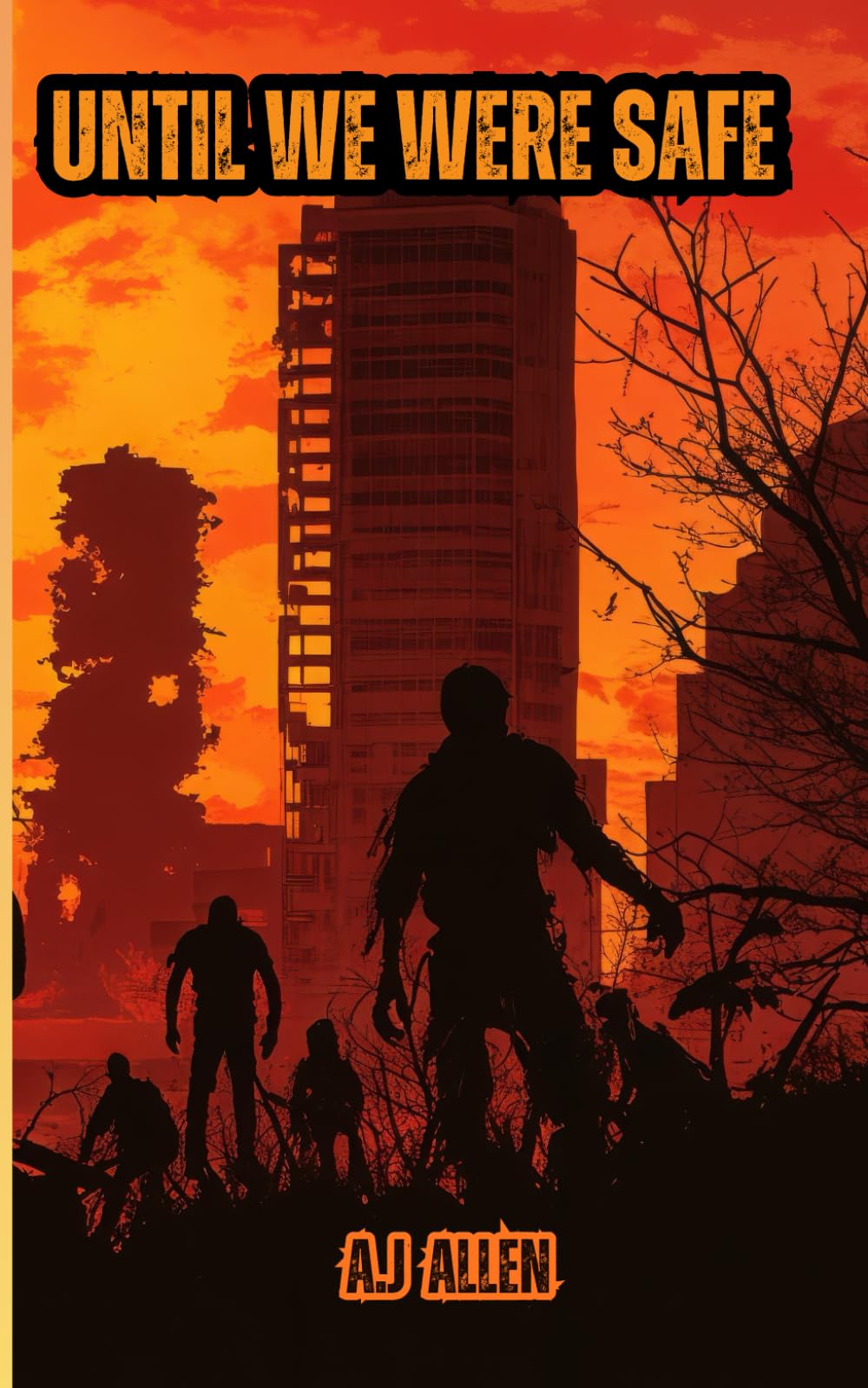 Until We Were Safe