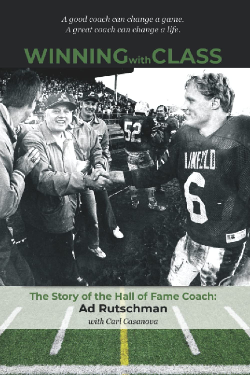 Winning with Class: The Story of the Hall of Fame Coach: Ad Rutschman