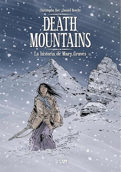 Death Mountains. La Historia de Mary Graves