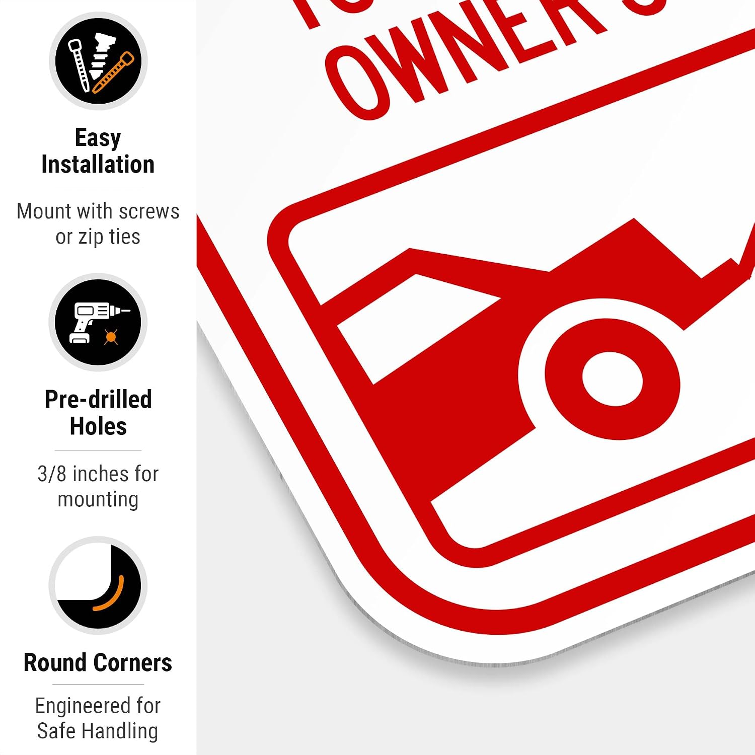 Owner Parking Only Unauthorized Vehicles Towed at Vehicle Owner's Expense Sign, 12x18 Inches, Rust Free .063 Aluminum, Fade Resistant, Made in USA