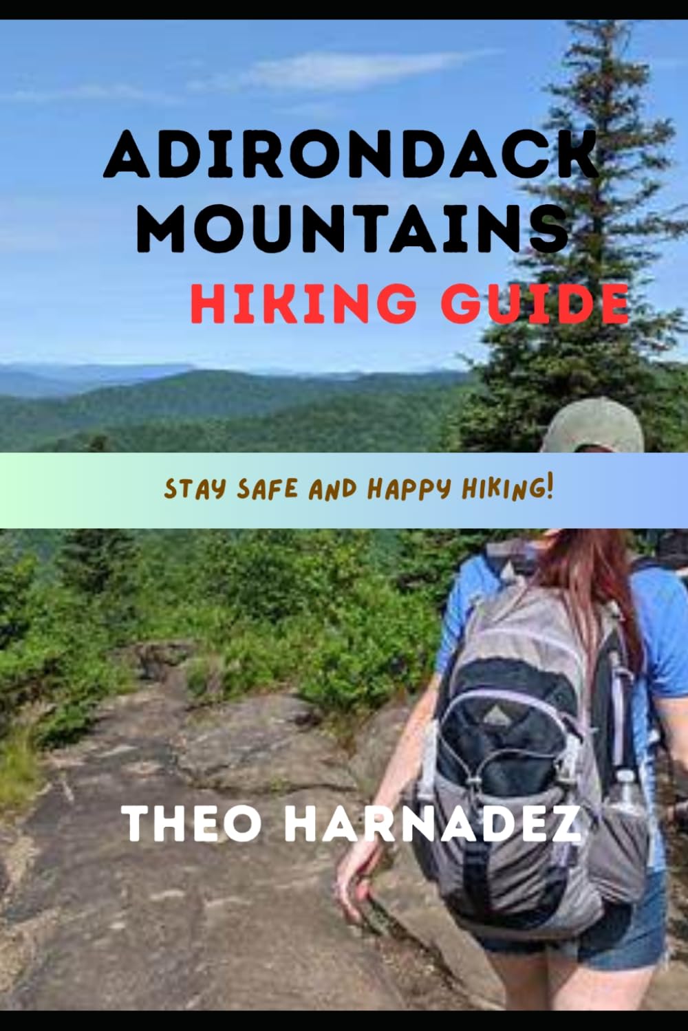 ADIRONDACK MOUNTAINS HIKING GUIDE: 54 (UNTAMED ROUTES SERIES)