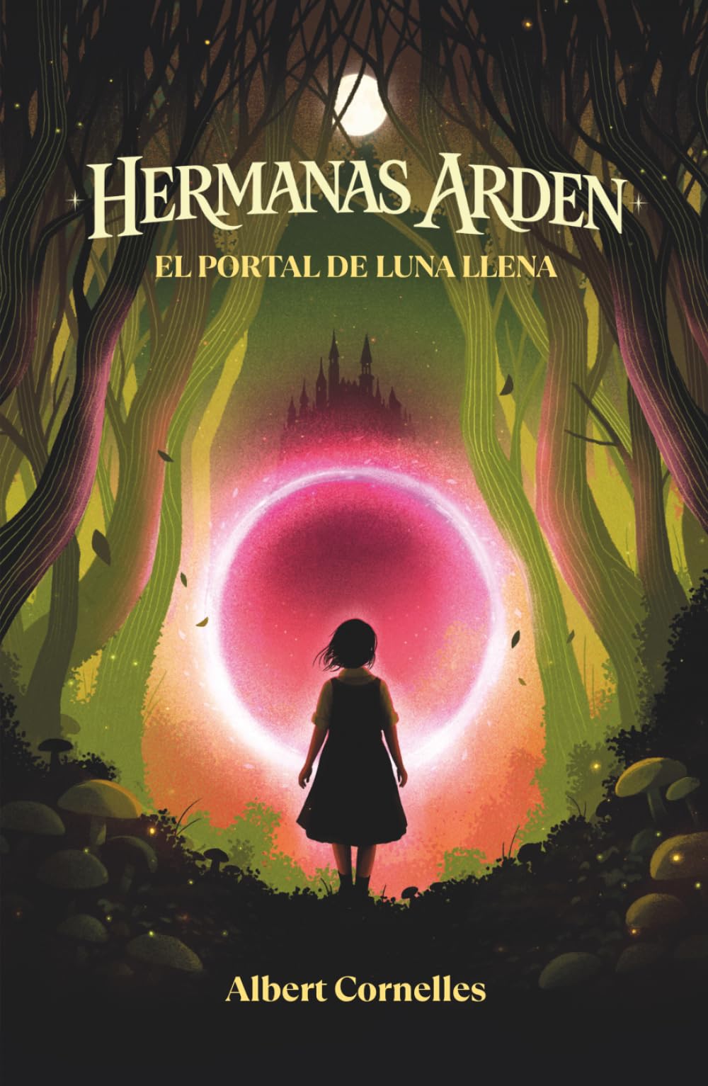 Hermanas Arden: El portal de luna llena