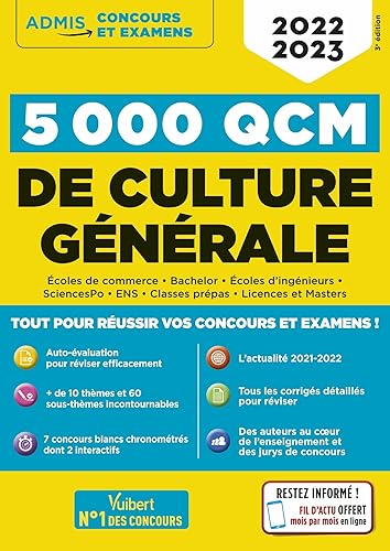 5000 QCM de culture générale + Actu en ligne mois par mois: Concours et examens 2022-2023 - Testez votre culture générale