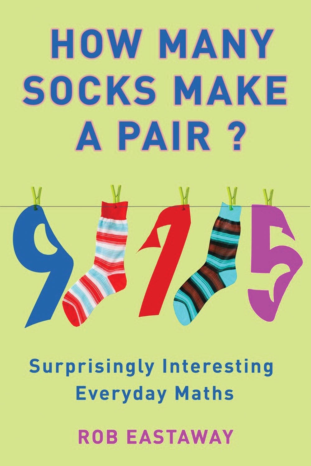 How Many Socks Make a Pair? Surprisingly Interesting Maths Amazon.co