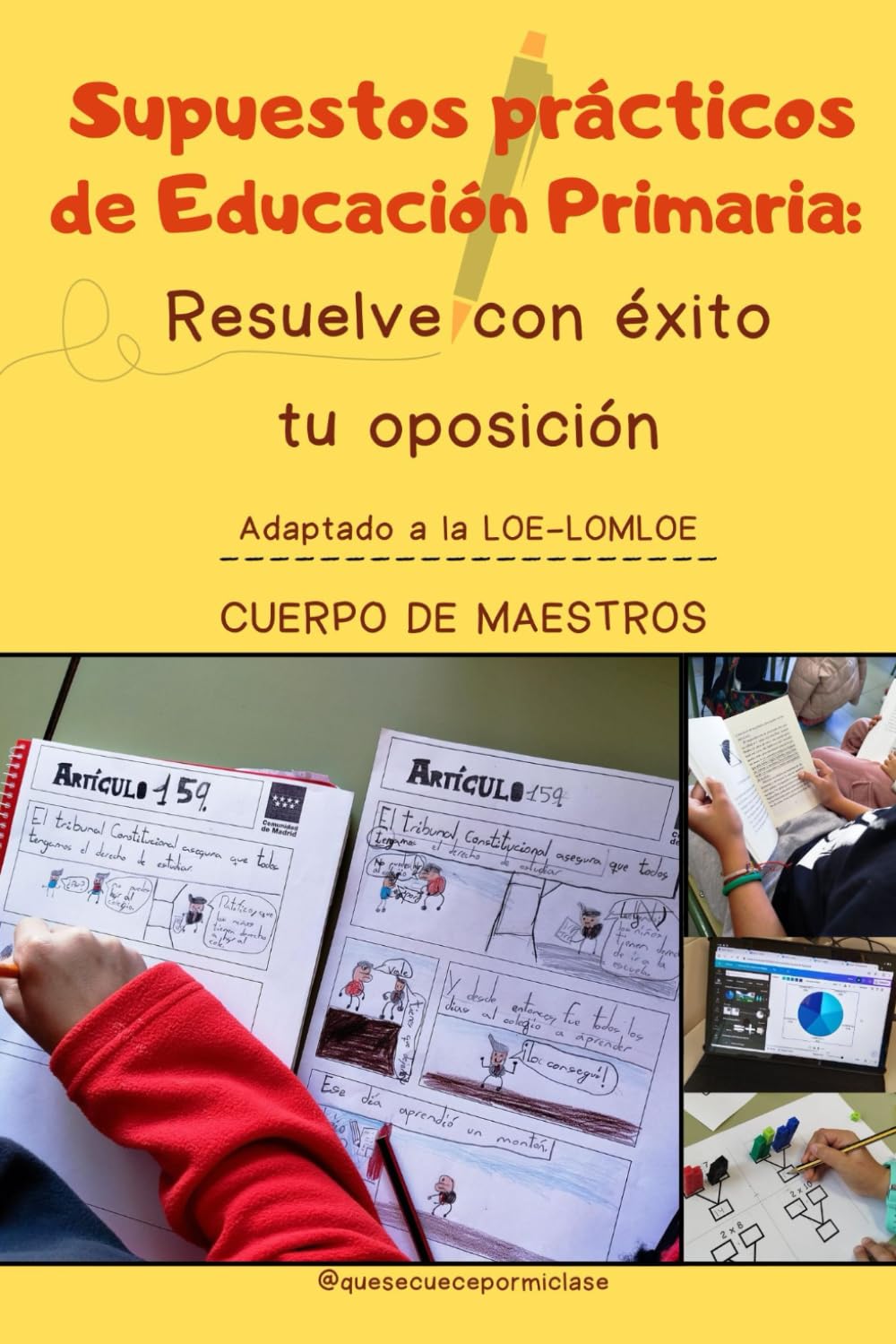 RESOLUCIÓN DE SUPUESTOS PRÁCTICOS CUERPO DE MAESTROS Educación Primaria