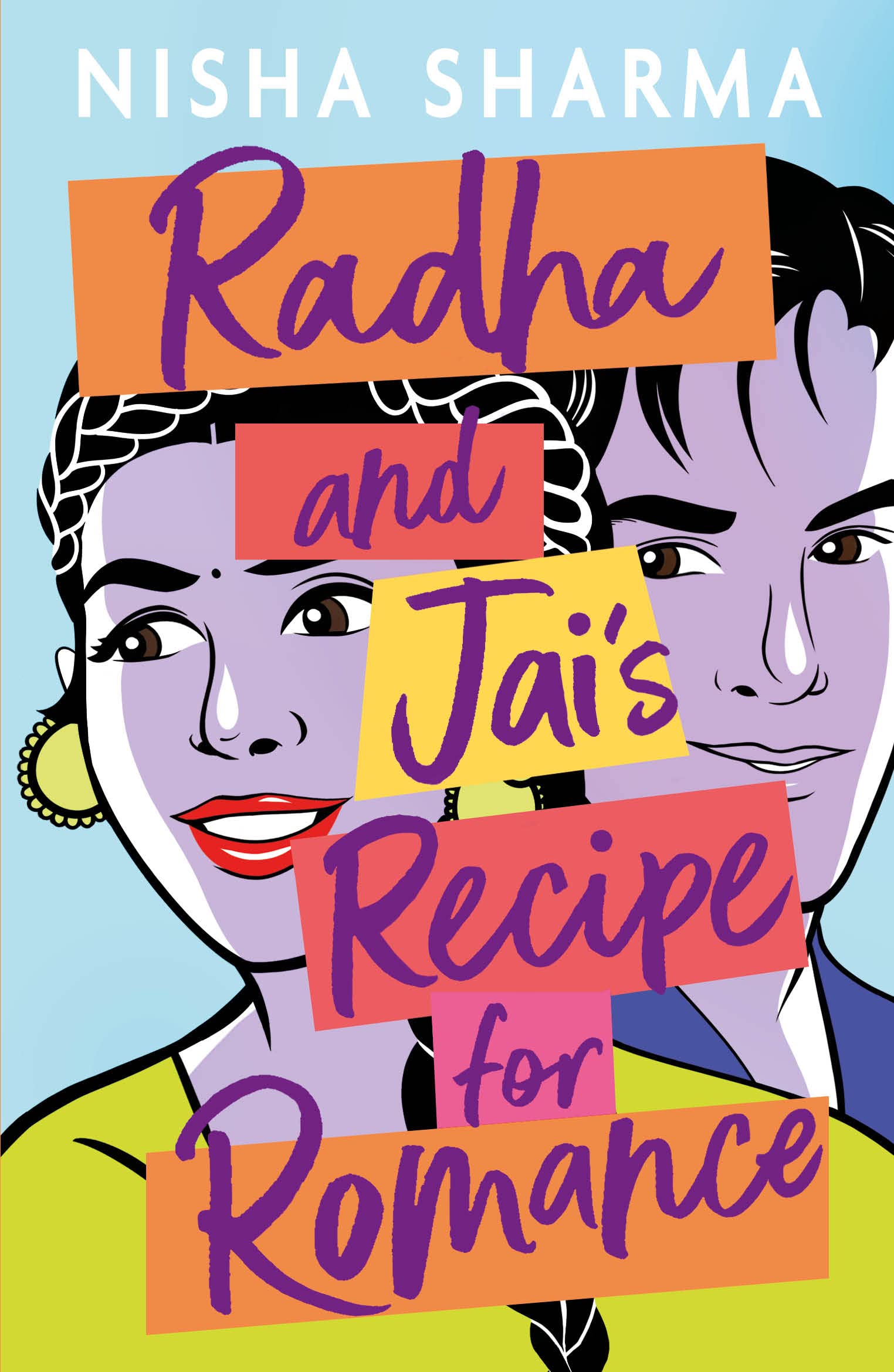 Radha and Jai's Recipe for Romance By Nisha Sharma
