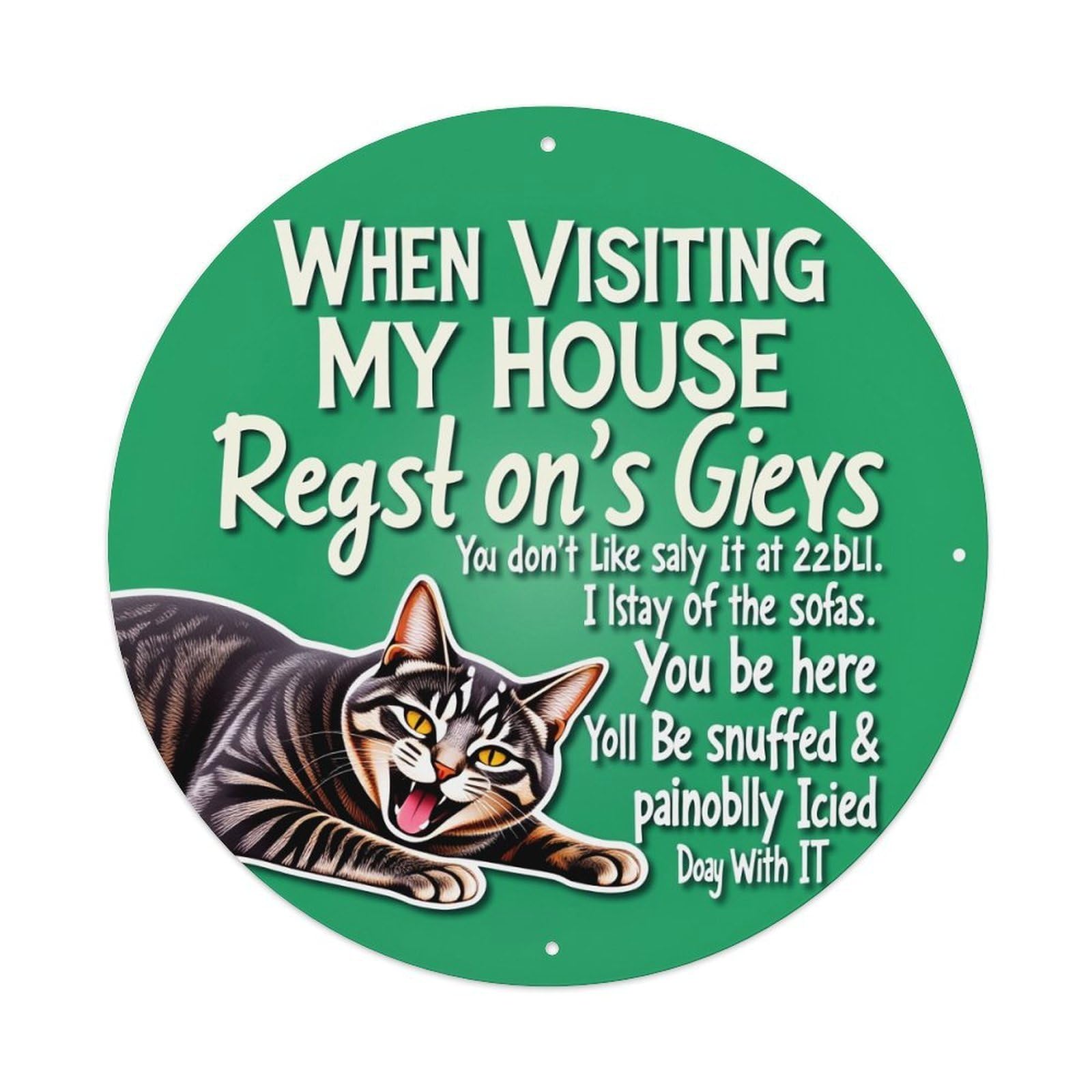 Cat Lying Green Background Text Vintage Metal Tin Sign Retro Wall Decor for Home Bar Garage Cafe, Indoor & Outdoor Decorative，circle Metal Poster, 8x8 Inch