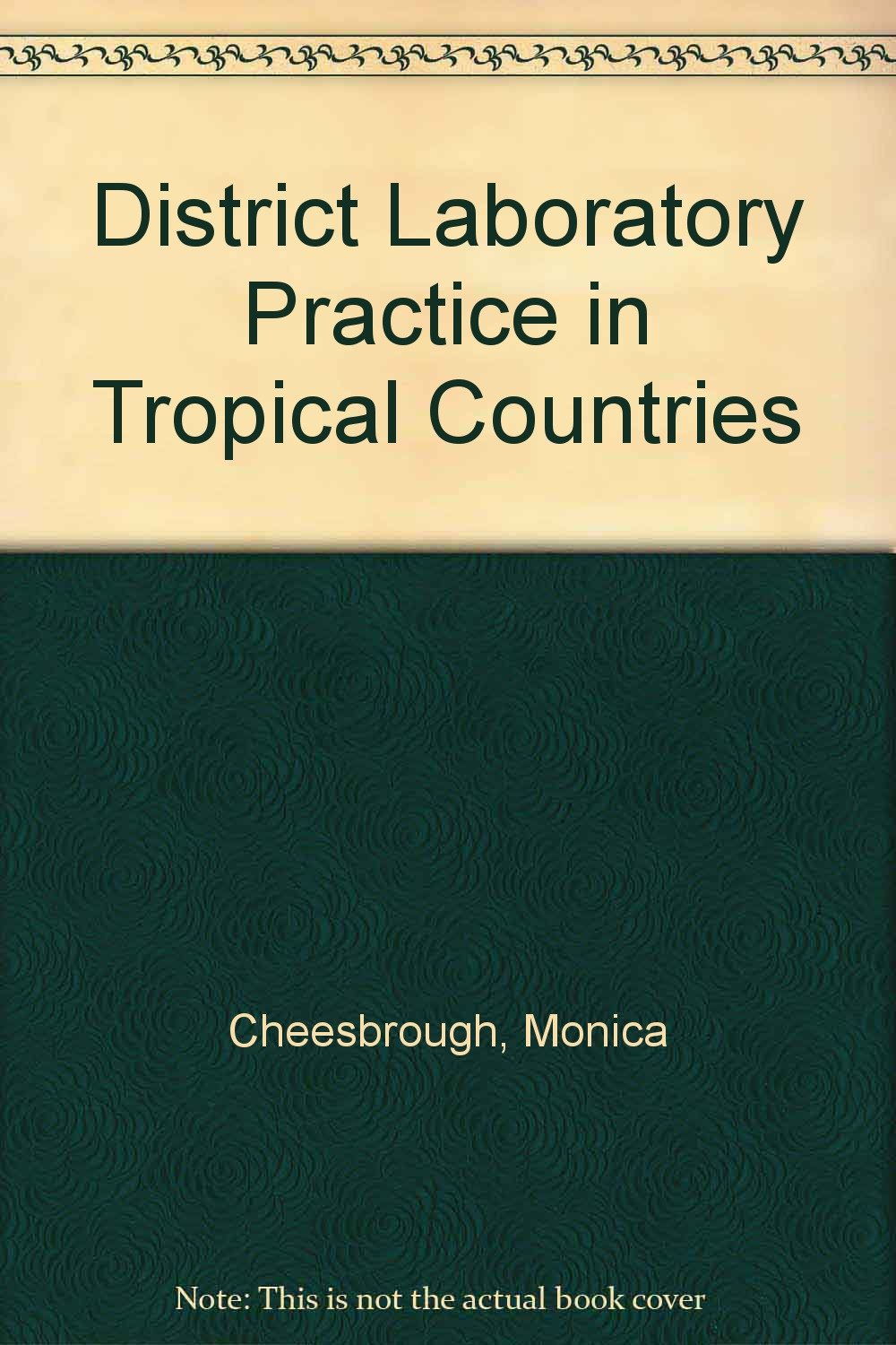 Buy District Laboratory Practice in Tropical Countries Book Online at ...