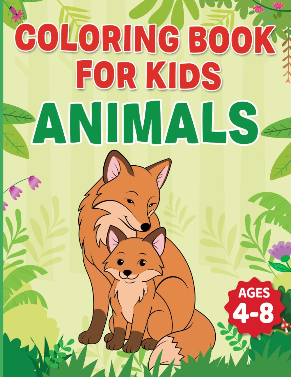Coloring Book For Kids Ages 4-8: Animals: 50 Coloring Pages for Children