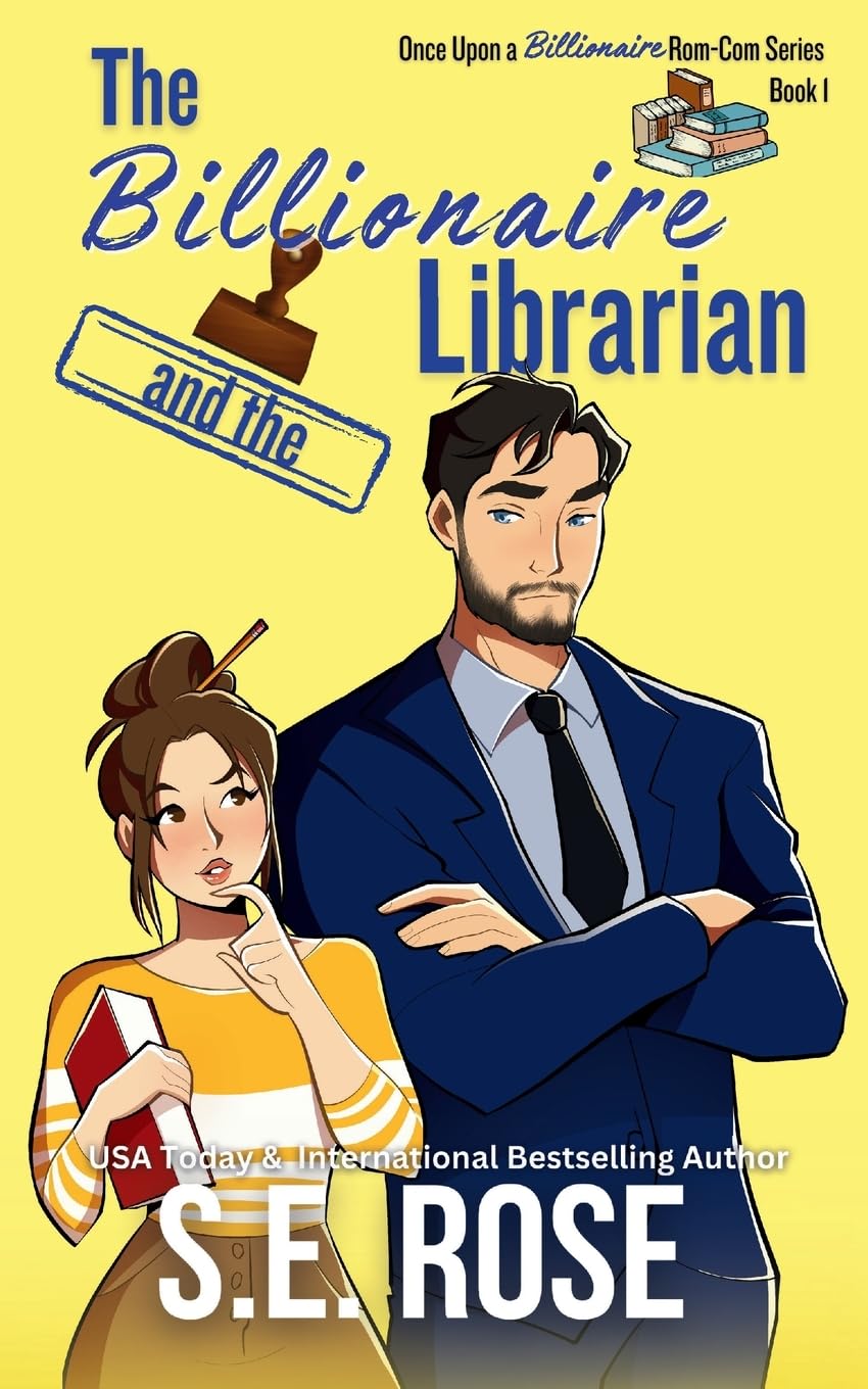 The Billionaire and the Librarian (Once Upon a Billionaire Rom-Com Series)