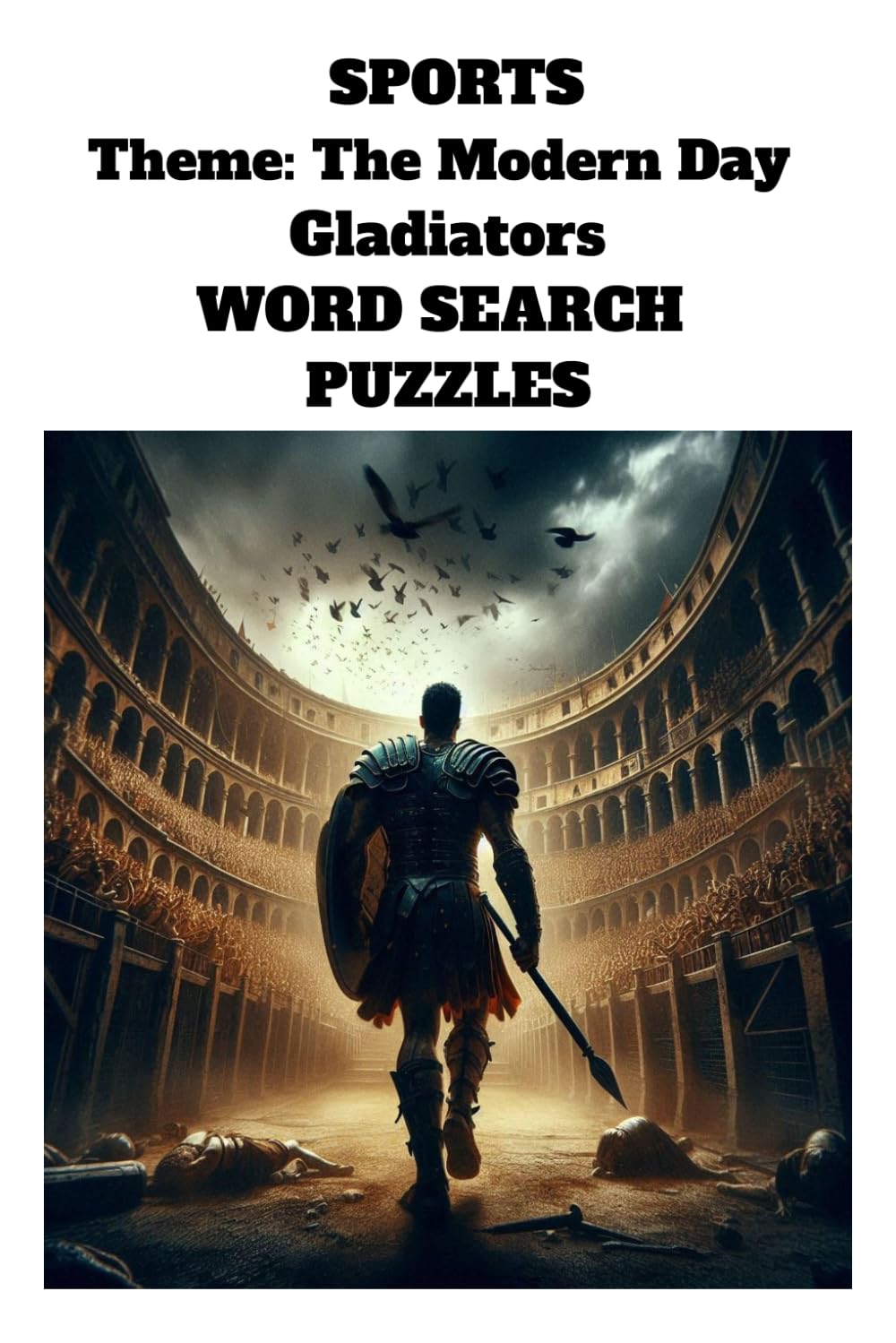 Sports Modern Day Gladiator: Theme Sports, Word Find and Bonus Sudoku Section