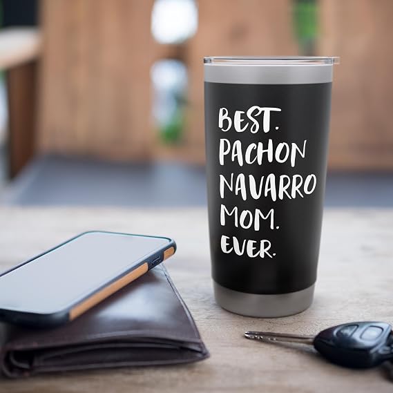 Pachones Navarros Best Pachon Navarro Mom Ever Stainless Steel Insulated Tumbler