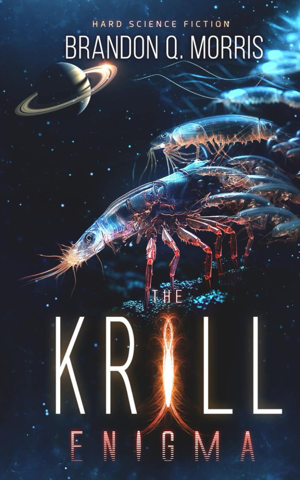 The Krill Enigma: Hard Science Fiction