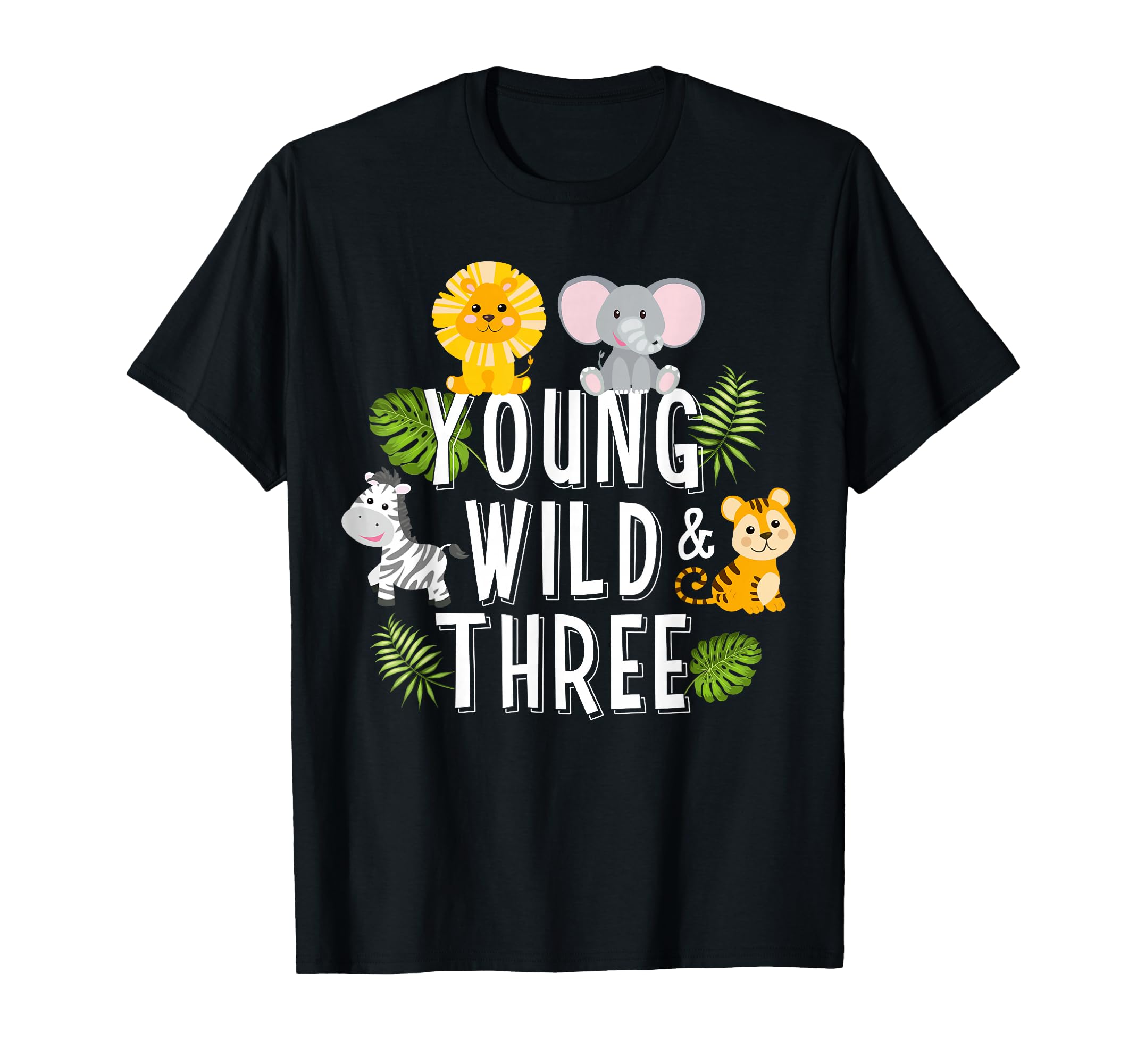 Young Wild and Three Girls 3rd Birthday Funny for Son Boys T-Shirt