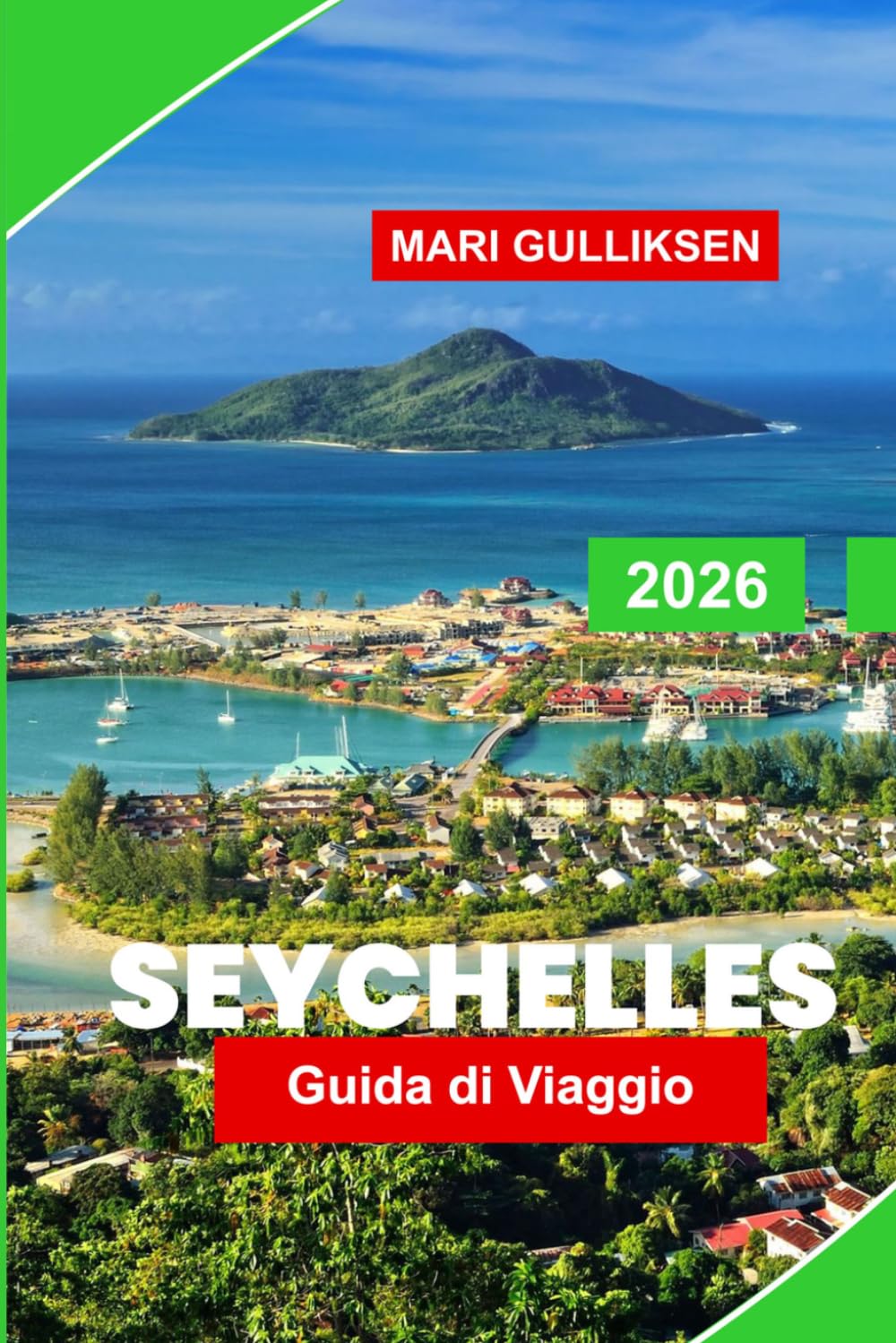 Seychelles Guida di viaggio 2026: Scopri spiagge di sabbia bianca, acque turchesi, isole tropicali, cucina locale e consigli pratici per la tua vacanza nell'Oceano Indiano.