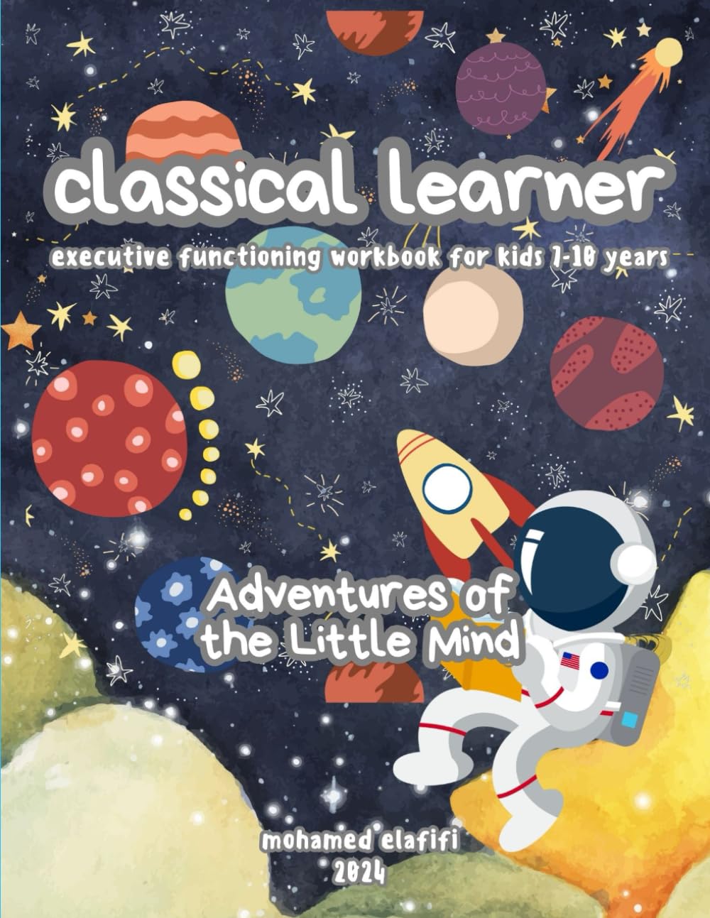 classical learner: executive functioning workbook for kids
