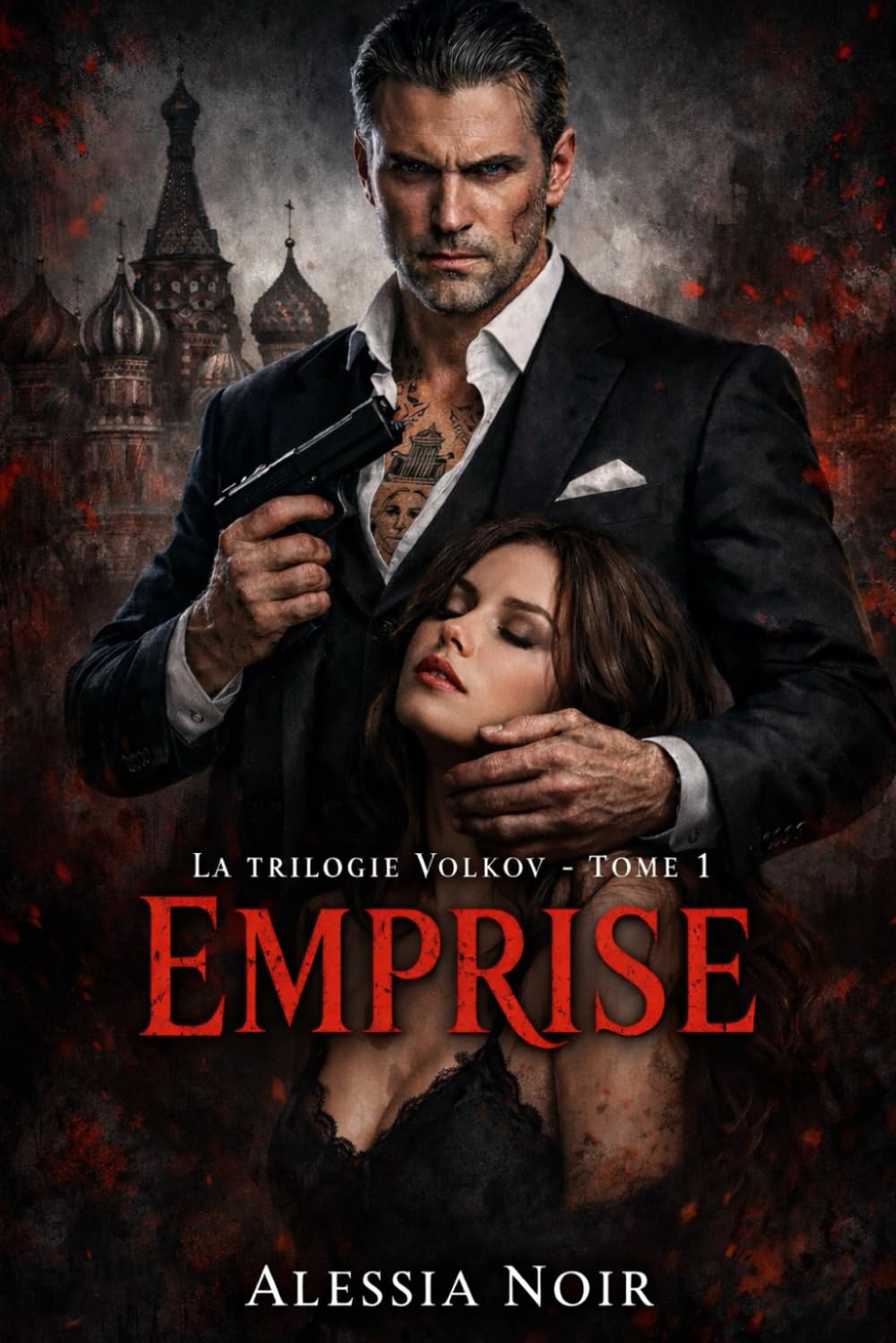 La trilogie Volkov - Tome 1: Emprise