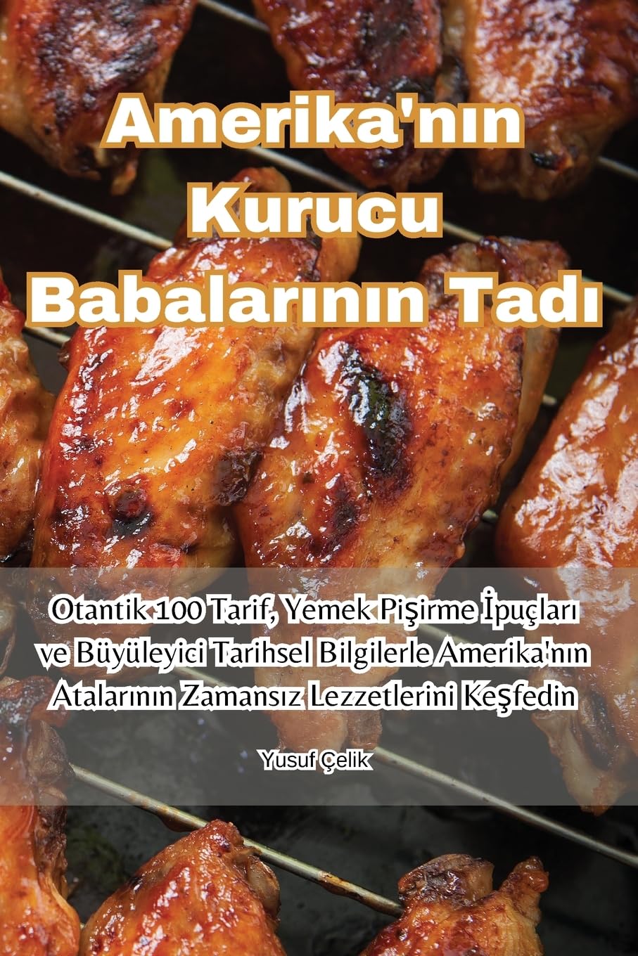 Amerika'nın Kurucu Babalarının Tadı