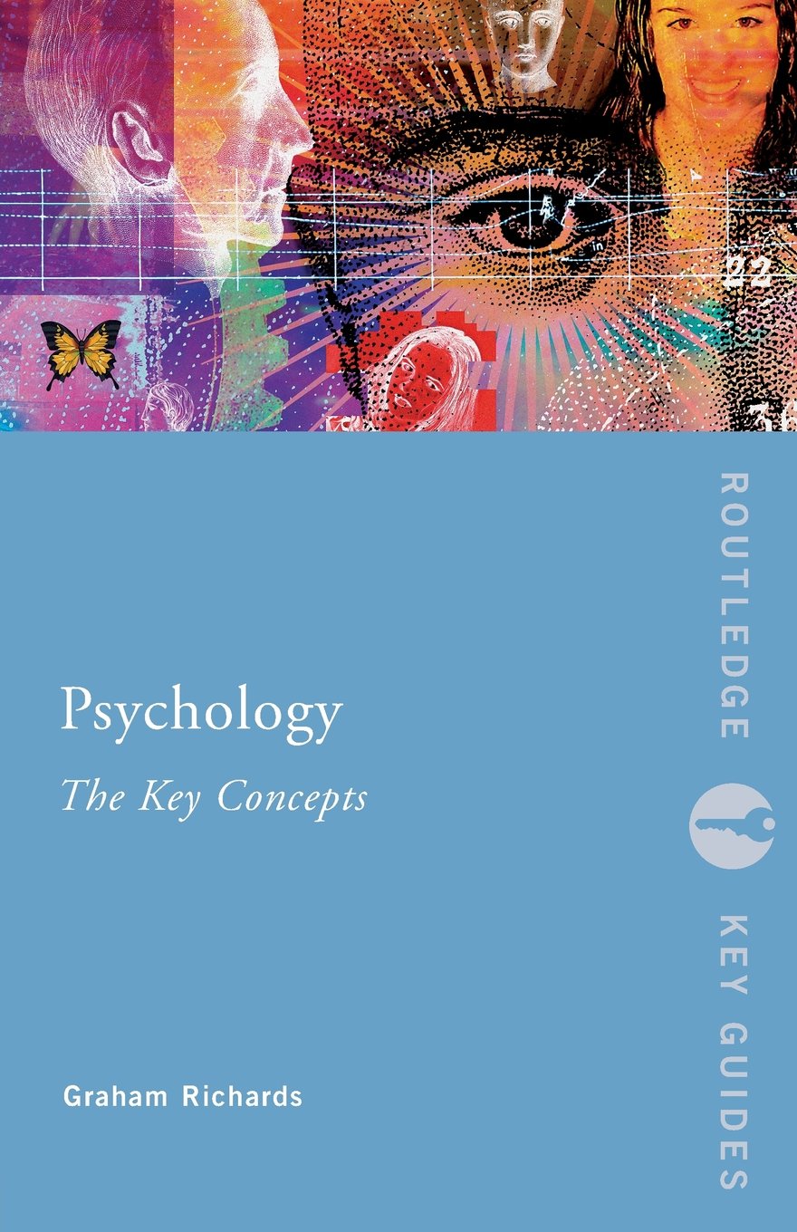 Psychology: The Key Concepts (Routledge Key Guides)