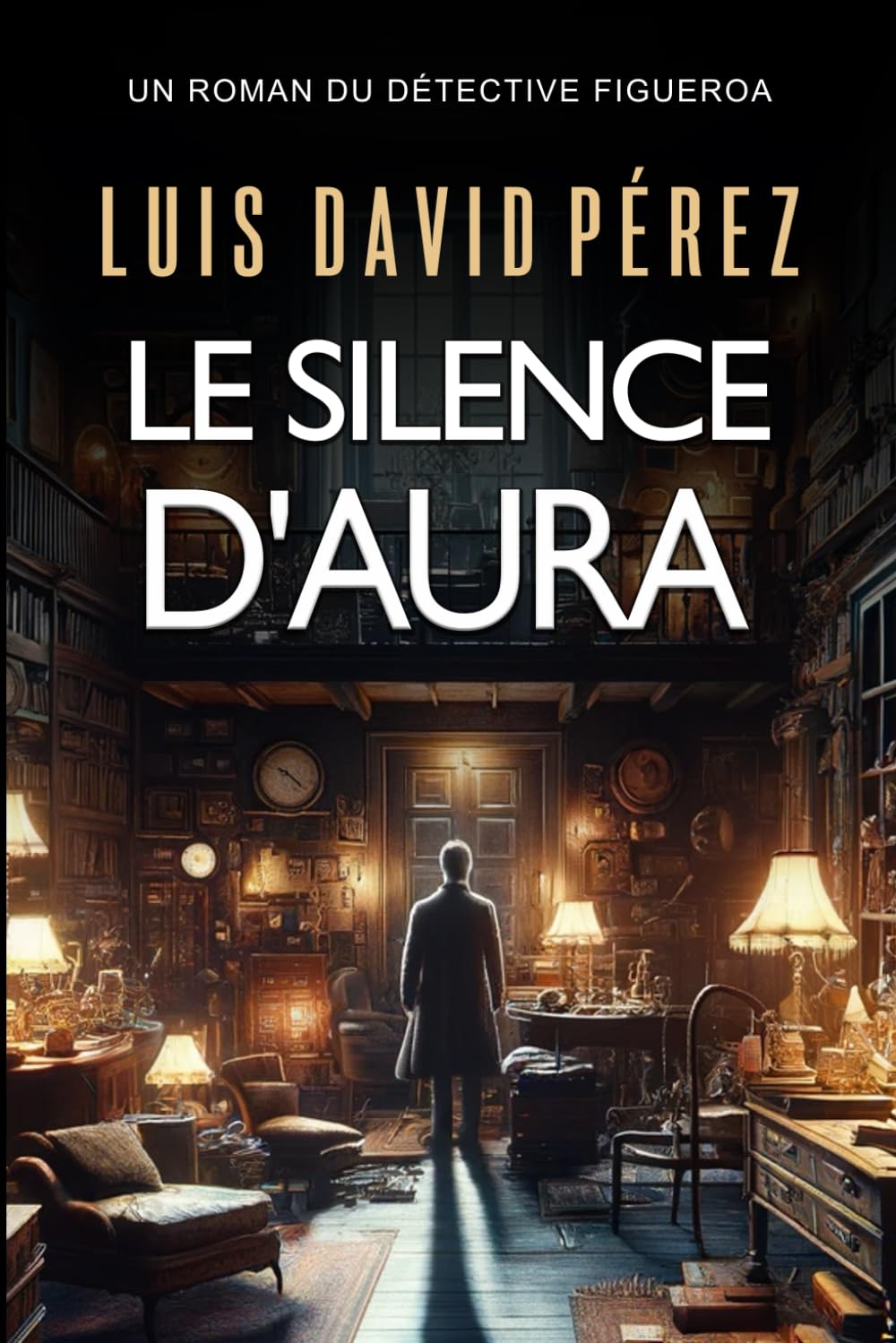 Le silence d'Aura (Détective Figueroa)
