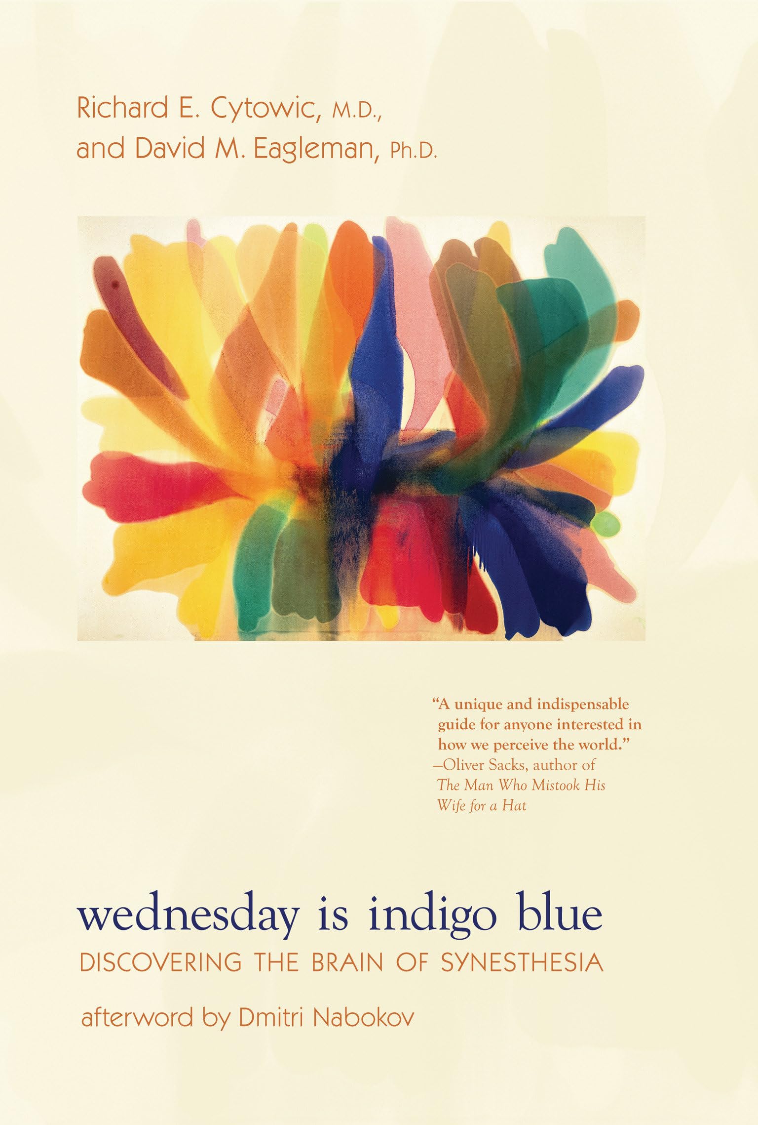 Wednesday Is Indigo Blue: Discovering the Brain of Synesthesia Paperback – September 30, 2011